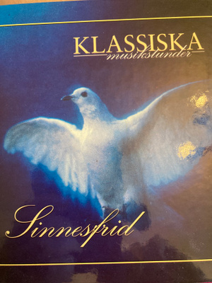 KLASSISKA MUSIKSTUNDER - SINNESFRID
