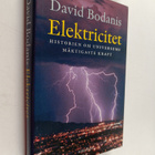 David Bodanis : Elektricitet : historien om universums mä... - pikkukuva 1