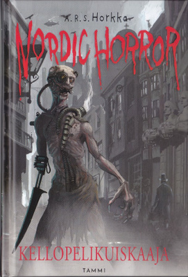 A.R.S. Horkka: Kellopelikuiskaaja (Nordic Horror #2. 2022)