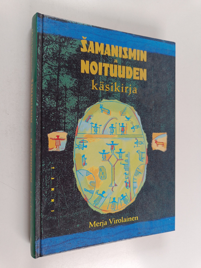 Merja Virolainen : Samanismin ja noituuden käsikirja