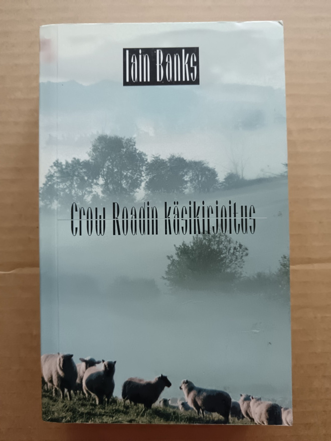 iain banks : crow roadin käsikirjoitus