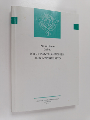 Niilo Home : ECR - kysyntälähtöinen hankintayhteistyö