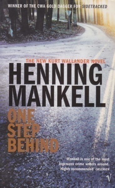 Henning Mankell: One step behind