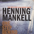 Henning Mankell: One step behind - pikkukuva 1