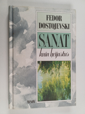 F. M Dostojevski : Sanat kuin heijastus