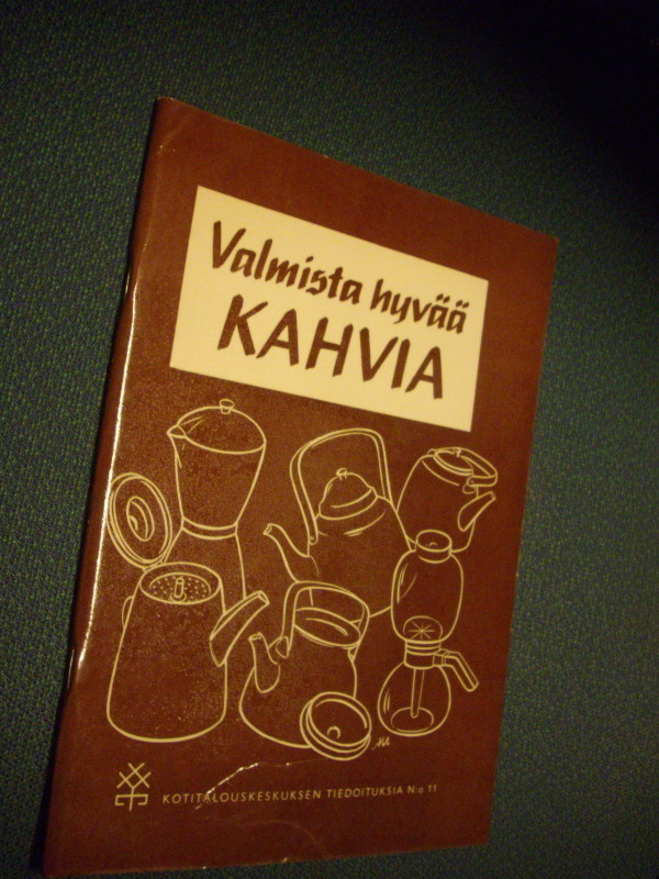 Valmista hyvää KAHVIA (Kotitalouskeskus 1959) Sis.postikulut