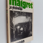 Georges Simenon : Maigret ja yksineläjä : komisario Maigr... - pikkukuva 1
