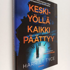 Harriet Tyce : Keskiyöllä kaikki päättyy - pikkukuva 1