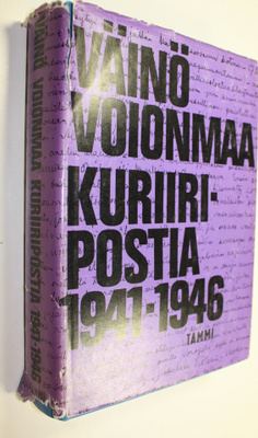Väinö Voionmaa : Kuriiripostia 1941-1946
