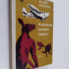 Allan Aldous : Kutsukaa lentävä lääkäri - pikkukuva 1