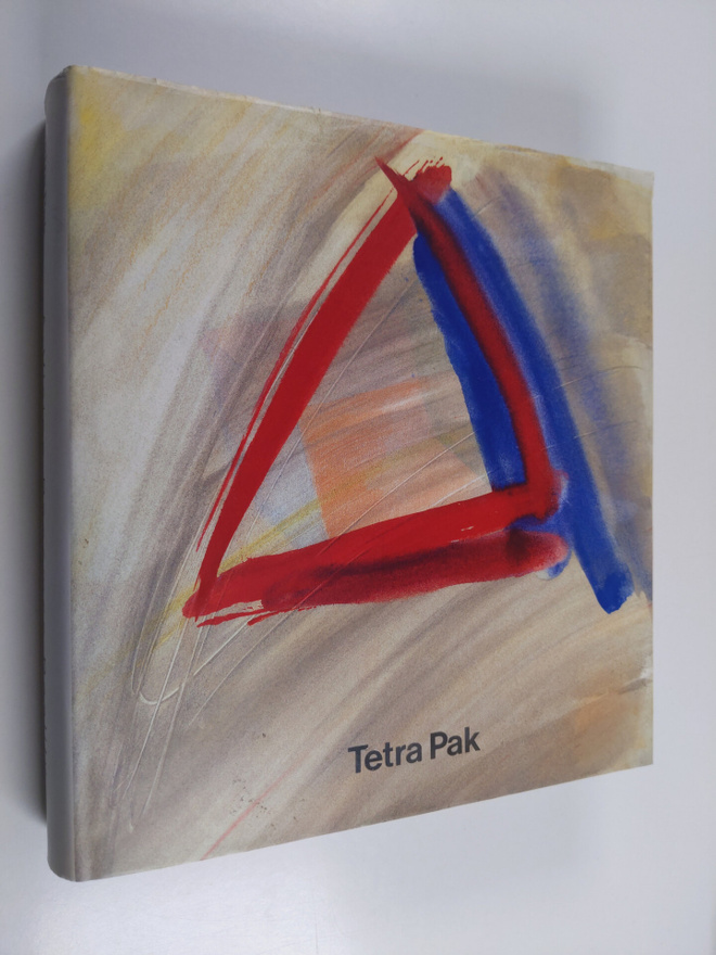 Lars Leander : Tetra Pak - A Vision Becomes Reality : A C...