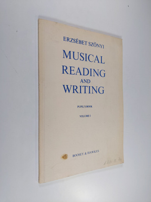 Erzsebet Szonyi : Musical reading and writing : pupils bo...
