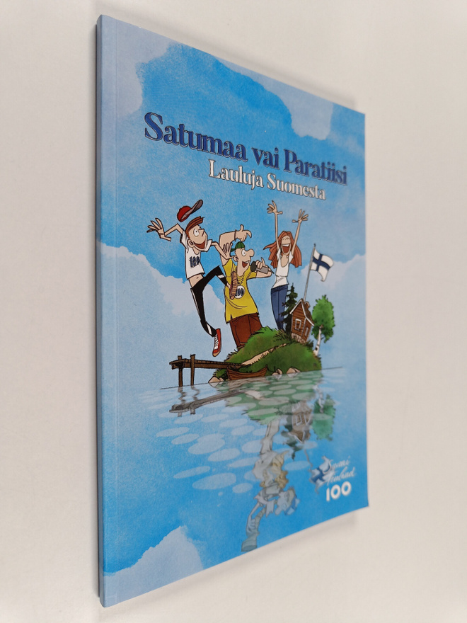 Satumaa vai paratiisi - Lauluja suomesta