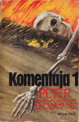 Peter George: Komentaja 1 (nide 1p W+G 1966)