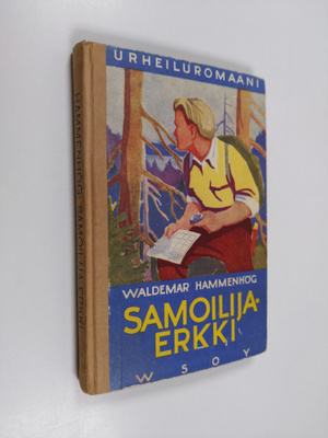 Waldemar Hammenhög : Samoilija-Erkki : kertomus nuorisoll...