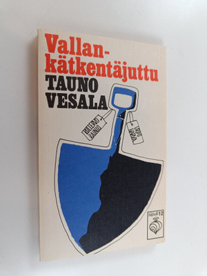 Tauno Vesala : Vallankätkentäjuttu