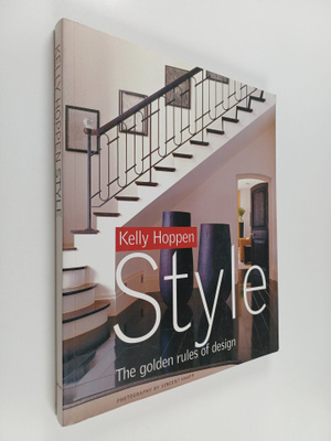 Kelly Hoppen : Style : the golden rules of design