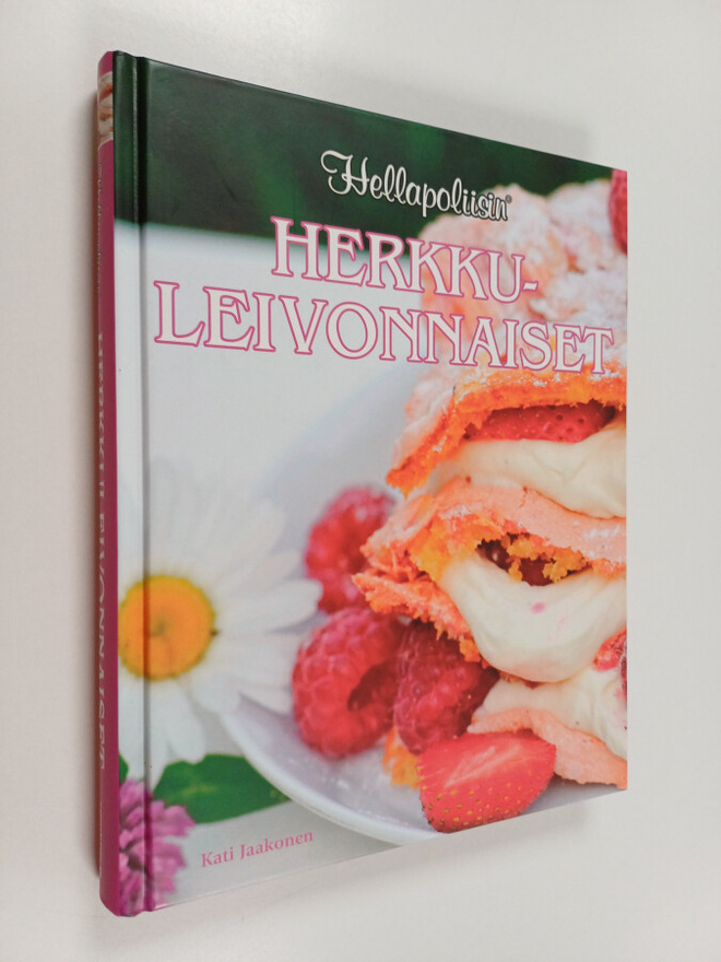 Kati Jaakonen : Hellapoliisin herkkuleivonnaiset