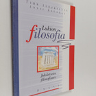 Timo Airaksinen ym. : Lukion filosofia : Johdatusta filos... - pikkukuva 1