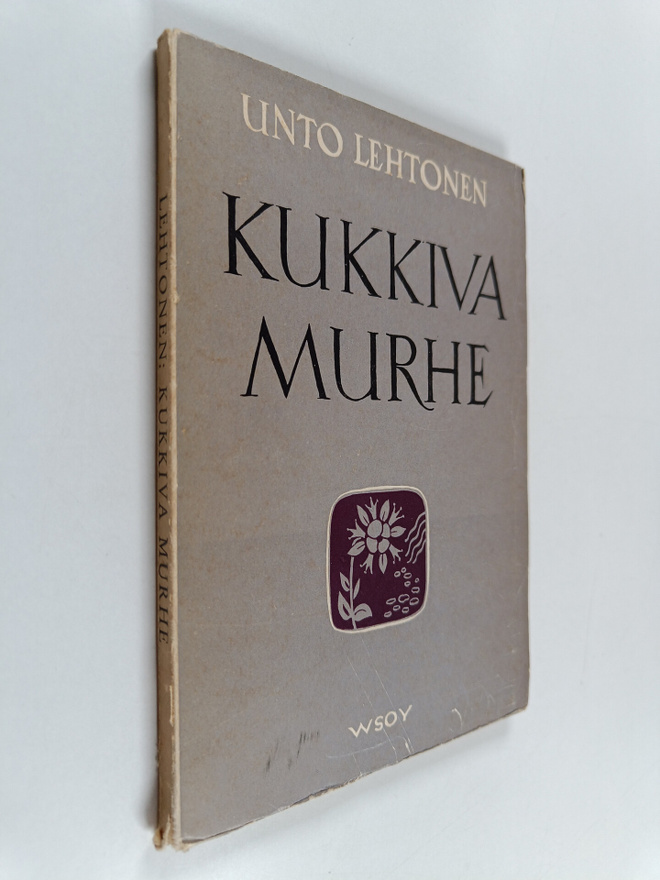 Unto Lehtonen : Kukkiva murhe