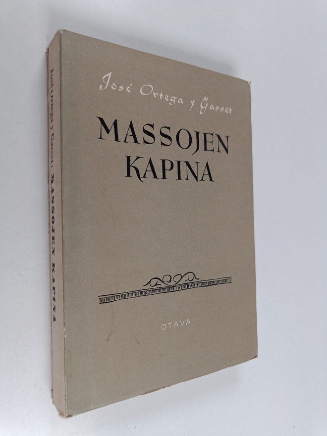 Jose Ortega y Gasset : Massojen kapina