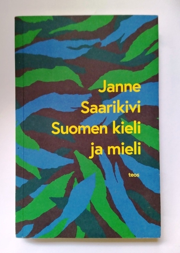 Suomen kieli ja mieli  Janne Saarikivi