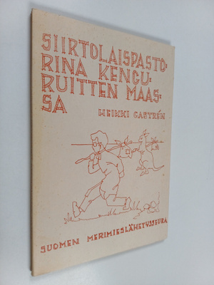 Heikki Castren : Siirtolaispastorina kenguruitten maassa