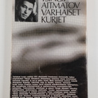 Tsingiz Aitmatov : Varhaiset kurjet ja muita novelleja - pikkukuva 2