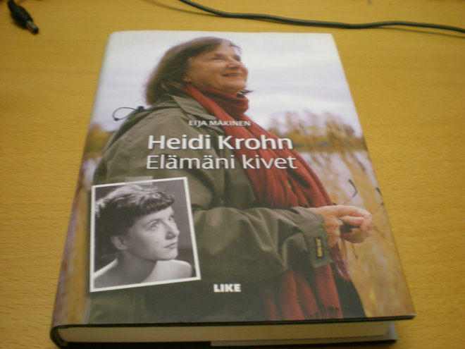 Eija Mäkinen: Heidi Krohn - Elämäni kivet