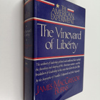 James MacGregor Burns : The Vineyard of Liberty - pikkukuva 1
