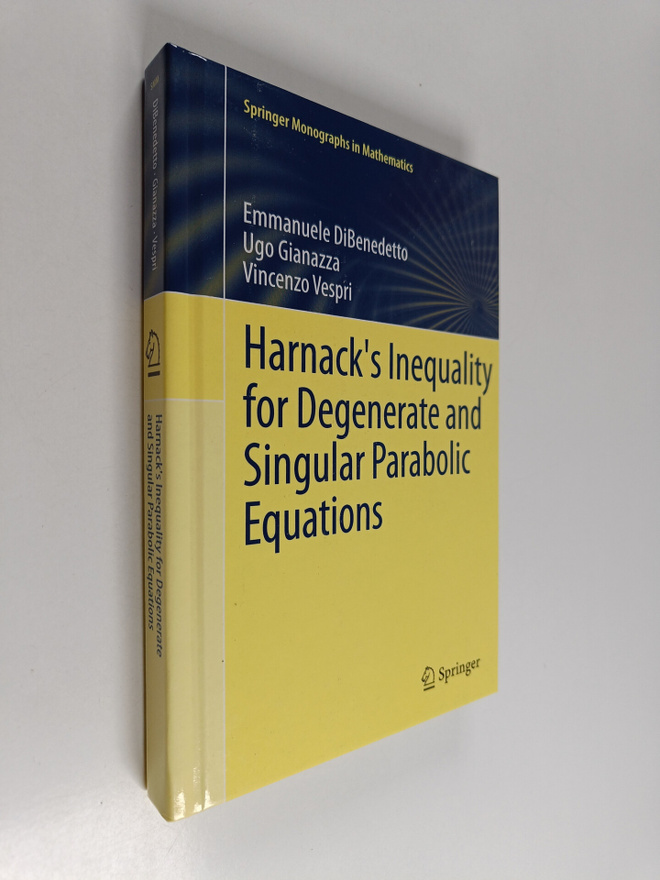Emmanuele DiBenedetto : Harnack's inequality for degenera...