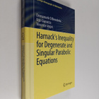Emmanuele DiBenedetto : Harnack's inequality for degenera... - pikkukuva 1