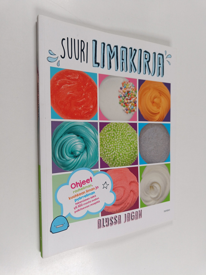 Alyssa Jagan : Suuri limakirja : Ohjeet rouheliman, kuohk...
