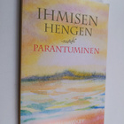 Ruth Hawkey : Ihmisen hengen parantuminen - pikkukuva 1