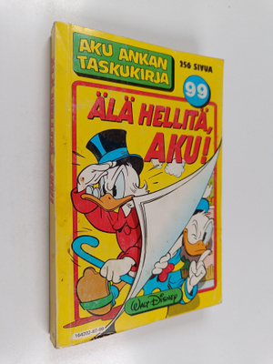 Walt Disney : Älä hellitä, Aku!