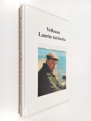 Lauri Valtonen : Velkuan Laurin tarinoita (signeerattu)