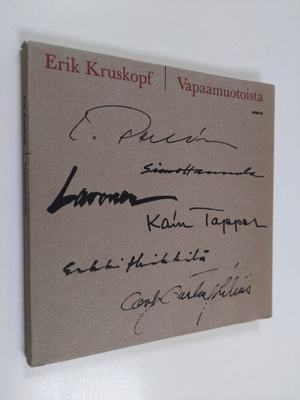 Erik Kurskopf : Vapaamuotoista