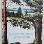 Oi maamme Suomi synnyinmaa, vanha  väripk, p. 1908 - pikkukuva 1