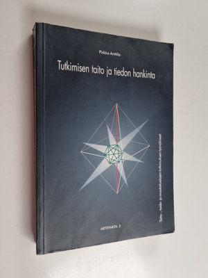 Pirkko Anttila : Tutkimisen taito ja tiedon hankinta : ta...