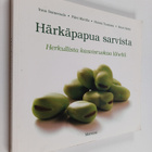 Inna Somersalo ym. : Härkäpapua sarvista : herkullista ka... - pikkukuva 1
