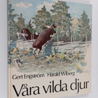 Gert Engström : Våra vilda djur - pikkukuva 1
