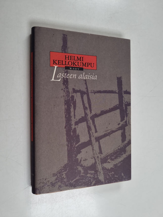 Helmi Kellokumpu : Lasteen alaisia : 14 kertomusta