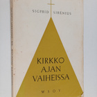 Sigfrid Sirenius : Kirkko ajan vaiheissa - pikkukuva 1