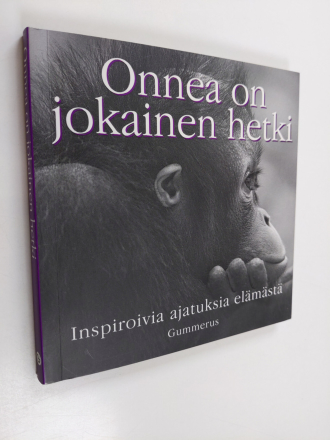 Tom Burns : Onnea on jokainen hetki : inspiroivia ajatuks...