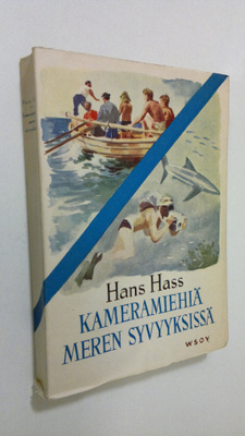 Hans Hass : Kameramiehiä meren syvyyksissä