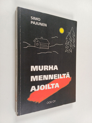 Simo Pajunen : Murha menneiltä ajoilta