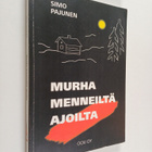 Simo Pajunen : Murha menneiltä ajoilta - pikkukuva 1