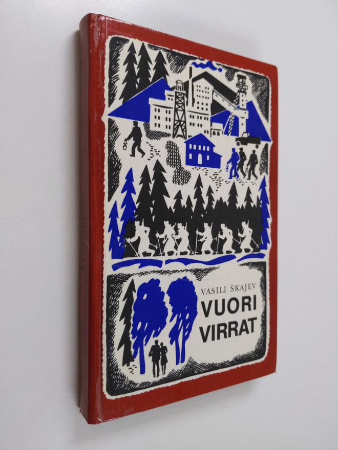 Vasili Skajev : Vuorivirrat : kertomuksia