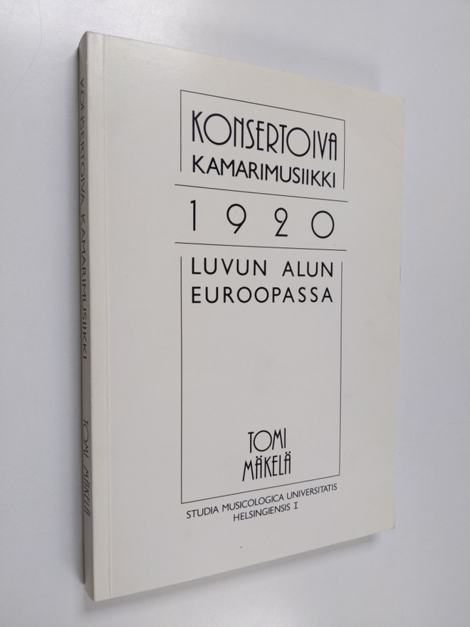 Tomi Mäkelä : Konsertoiva kamarimusiikki 1920-luvun alun ...