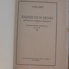 Zane Grey: Rajaseudun henki, Kirja 1925. 1p. 338 s. - pikkukuva 4